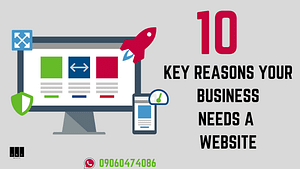 10-kEY-Reasons-your-Business-Needs-a-Website.png